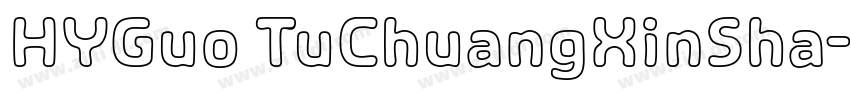 HYGuo TuChuangXinSha字体转换